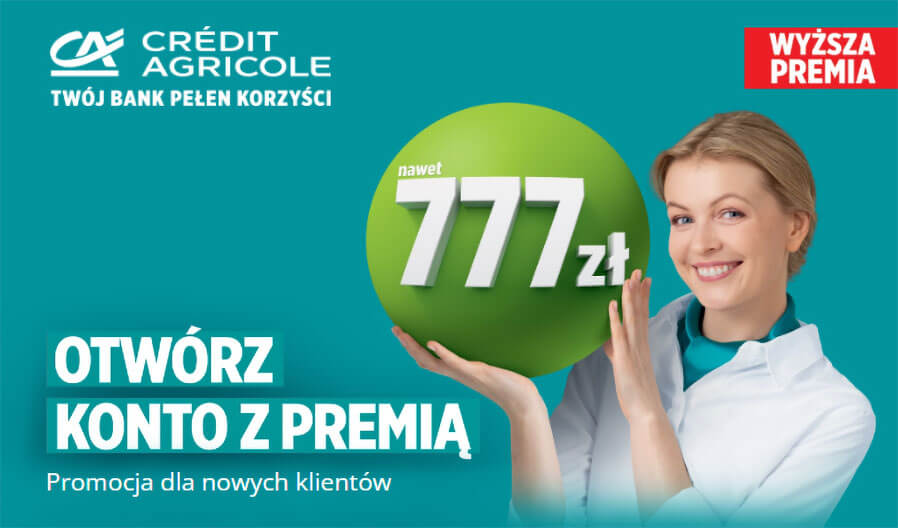 Zgarnij nawet 777 zł z Kontem dla Ciebie w Credit Agricole - promocja „Szczęśliwa siódemka”!