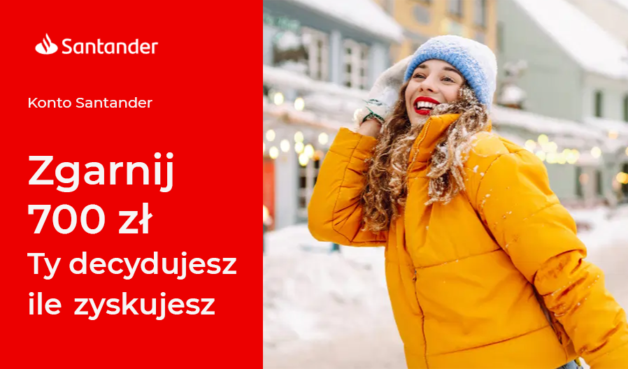 Moc nagród w Santanderze! Odbierz 600 zł 💣